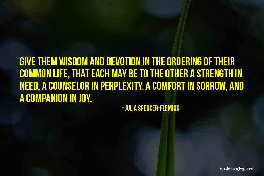 Companion In Life Quotes By Julia Spencer-Fleming Companion In Life Quotes By Julia Spencer-Fleming