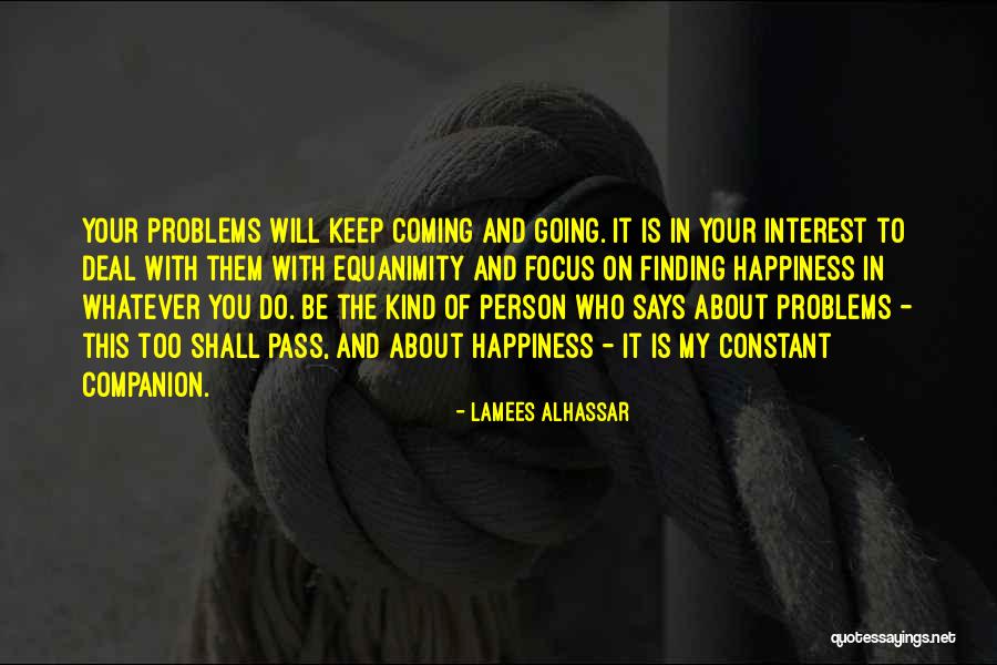 Companion In Life Quotes By Lamees Alhassar Companion In Life Quotes By Lamees Alhassar