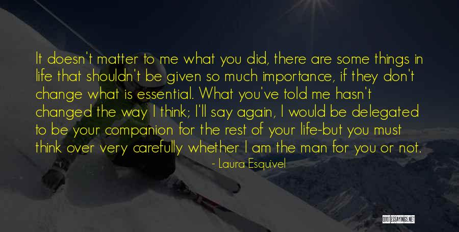 Companion In Life Quotes By Laura Esquivel Companion In Life Quotes By Laura Esquivel