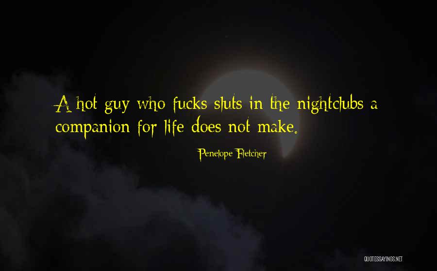 Companion In Life Quotes By Penelope Fletcher