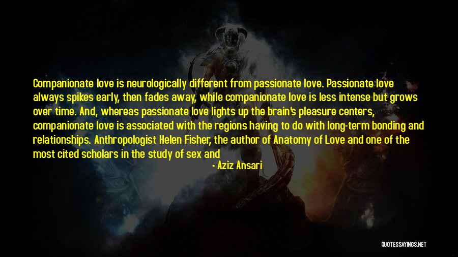 Companionate Love Quotes By Aziz Ansari Companionate Love Quotes By Aziz Ansari