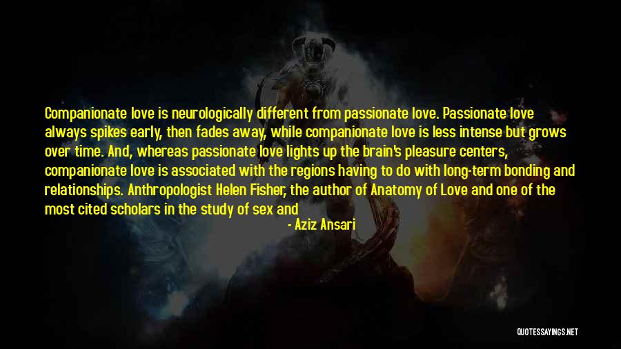 Companionate Love Quotes By Aziz Ansari