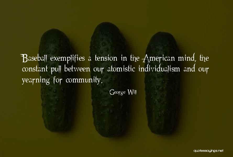 Companioned Means Quotes By George Will Companioned Means Quotes By George Will