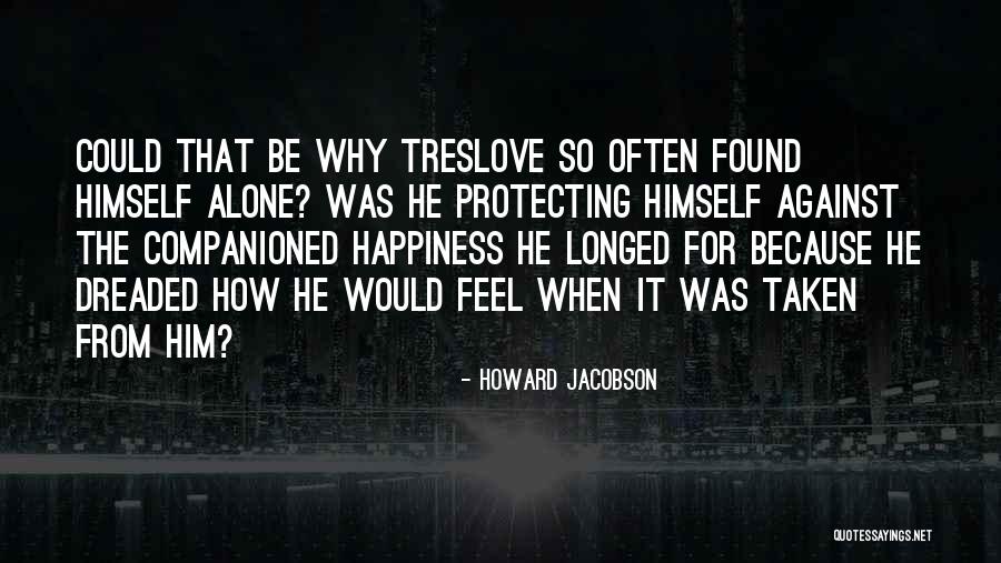 Companioned Quotes By Howard Jacobson Companioned Quotes By Howard Jacobson