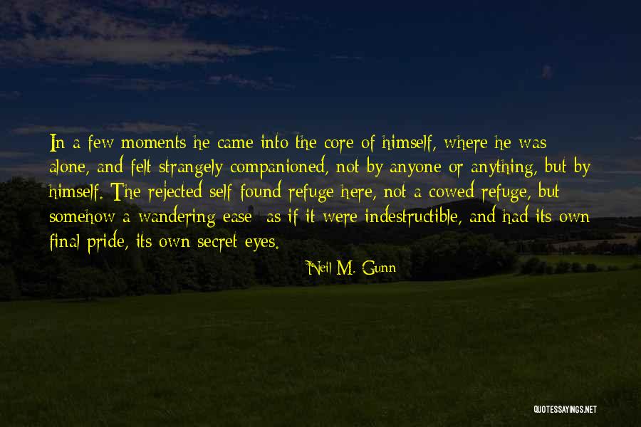 Companioned Quotes By Neil M. Gunn Companioned Quotes By Neil M. Gunn