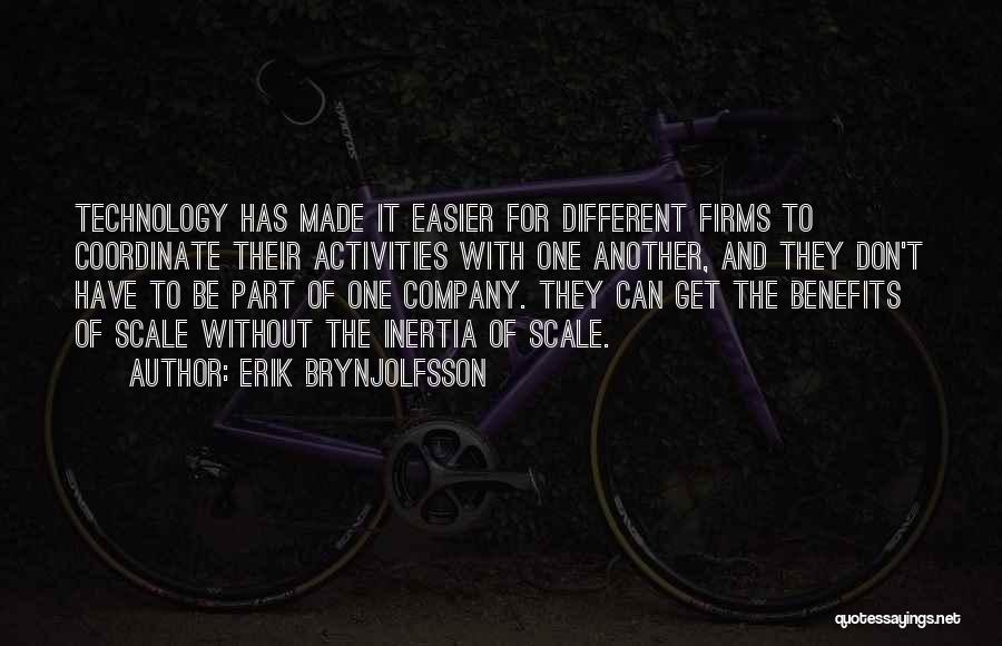 Company Benefits Quotes By Erik Brynjolfsson