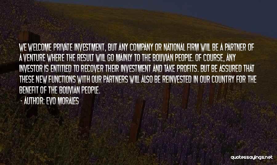 Company Benefits Quotes By Evo Morales