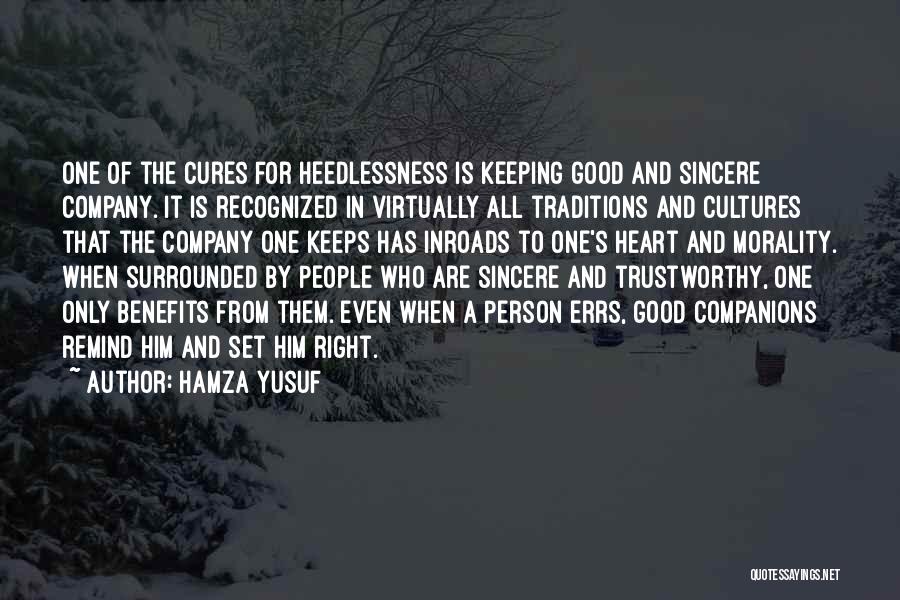 Company Benefits Quotes By Hamza Yusuf