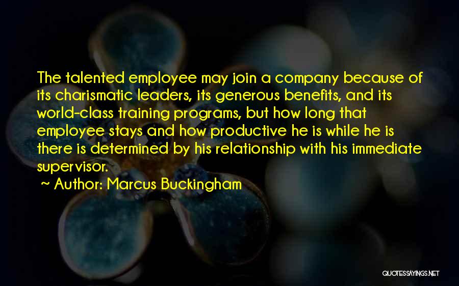 Company Benefits Quotes By Marcus Buckingham
