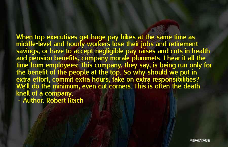 Company Benefits Quotes By Robert Reich