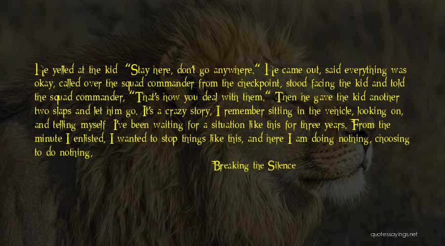 Company Commander Quotes By Breaking The Silence