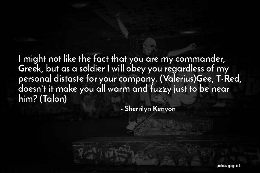 Company Commander Quotes By Sherrilyn Kenyon