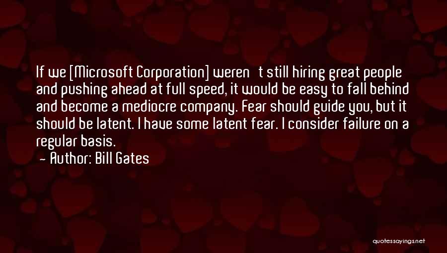 Company Failure Quotes By Bill Gates