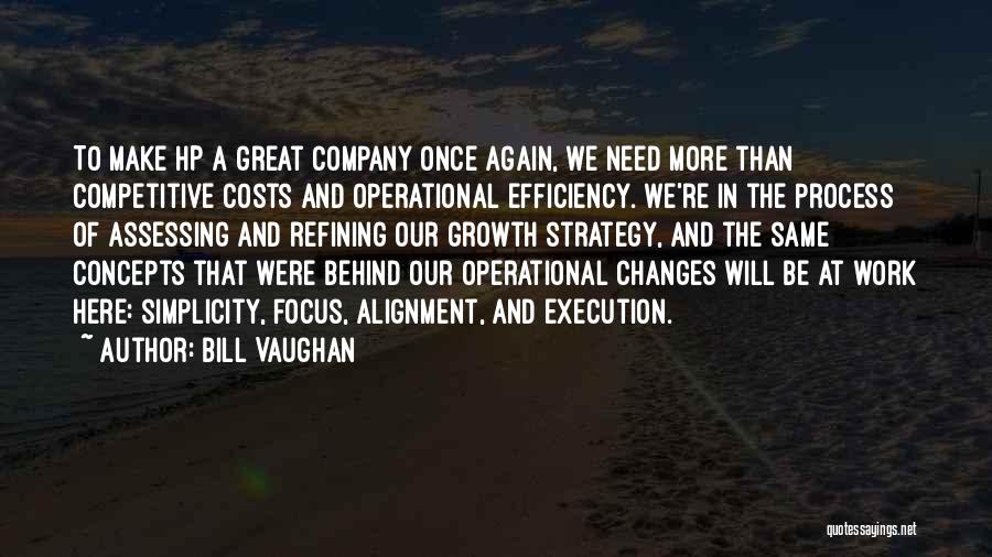 Company Growth Quotes By Bill Vaughan