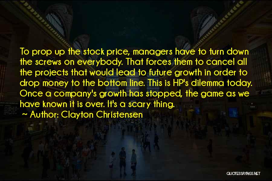 Company Growth Quotes By Clayton Christensen