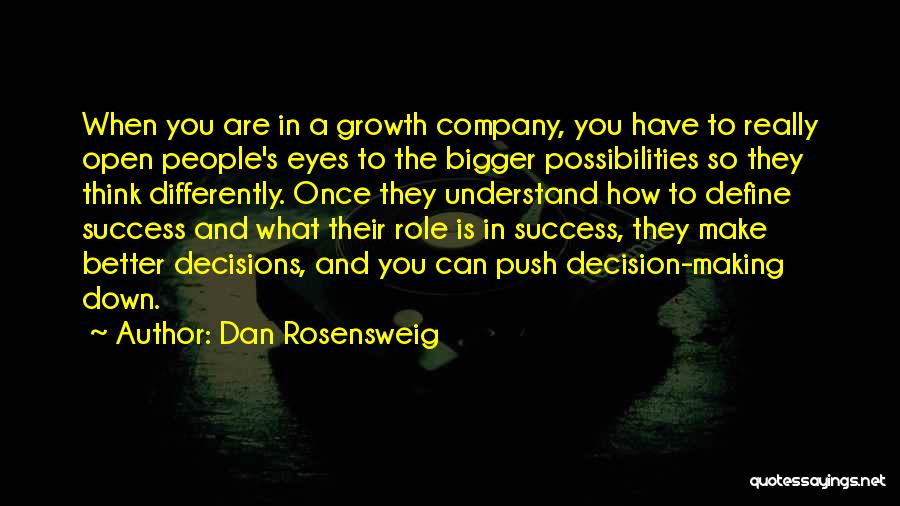 Company Growth Quotes By Dan Rosensweig