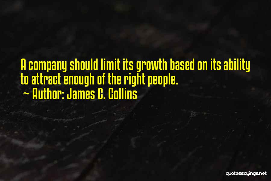 Company Growth Quotes By James C. Collins