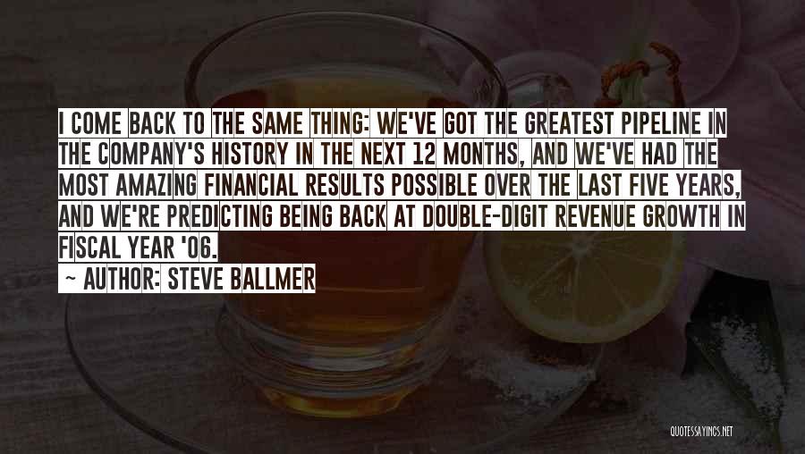 Company Growth Quotes By Steve Ballmer