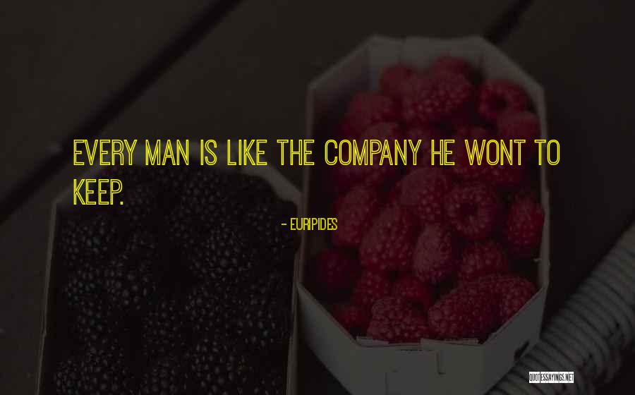 Company Man Quotes By Euripides Company Man Quotes By Euripides