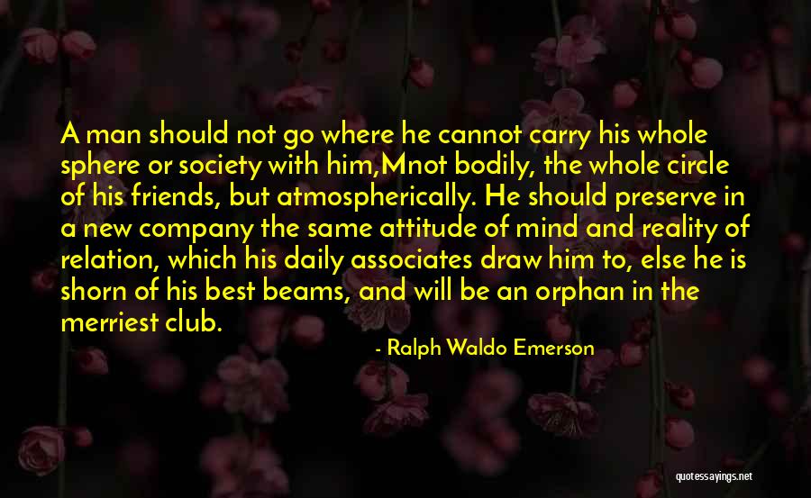 Company Man Quotes By Ralph Waldo Emerson Company Man Quotes By Ralph Waldo Emerson
