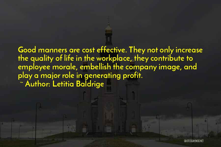 Company Morale Quotes By Letitia Baldrige