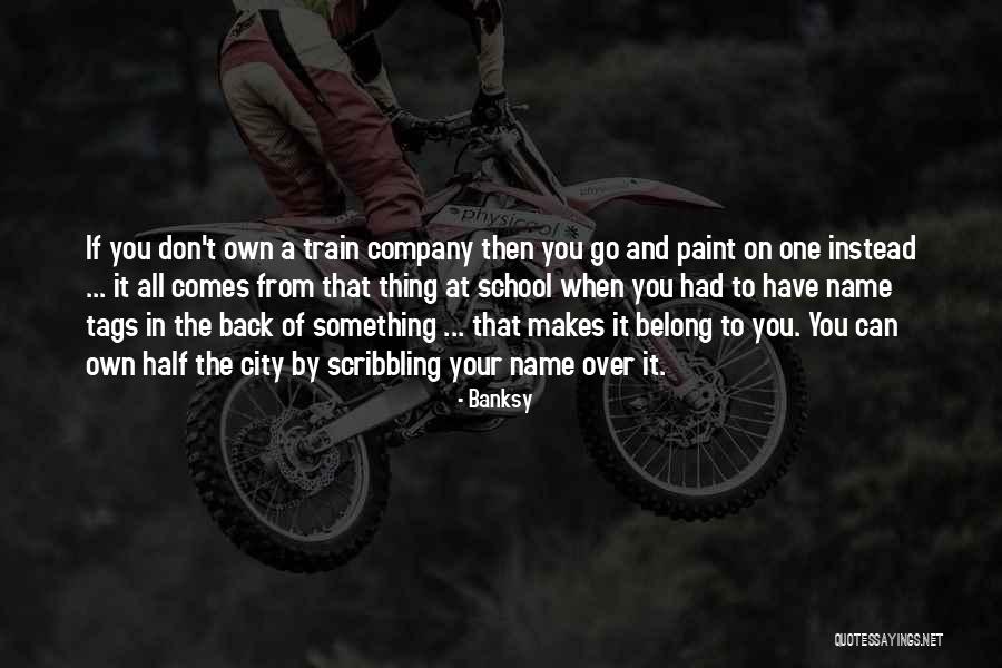 Company Names Quotes By Banksy Company Names Quotes By Banksy