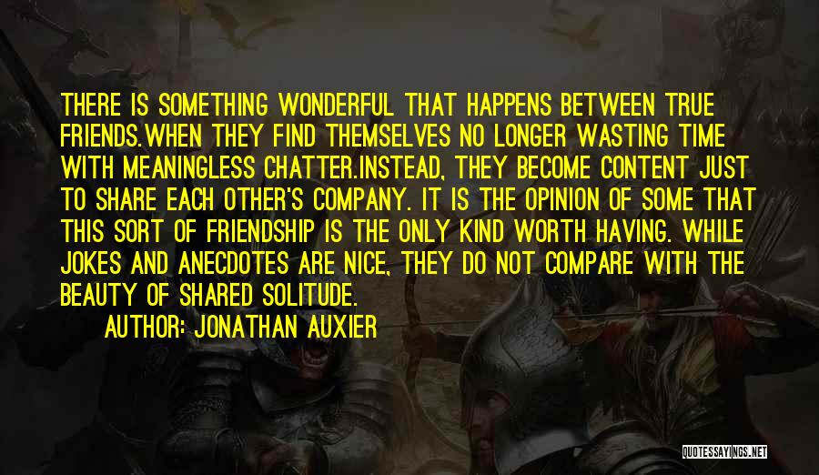 Company Of Friends Quotes By Jonathan Auxier