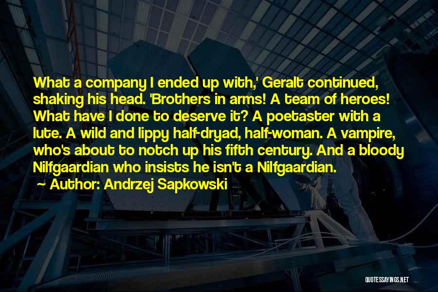 Company Of Heroes 2 Best Quotes By Andrzej Sapkowski