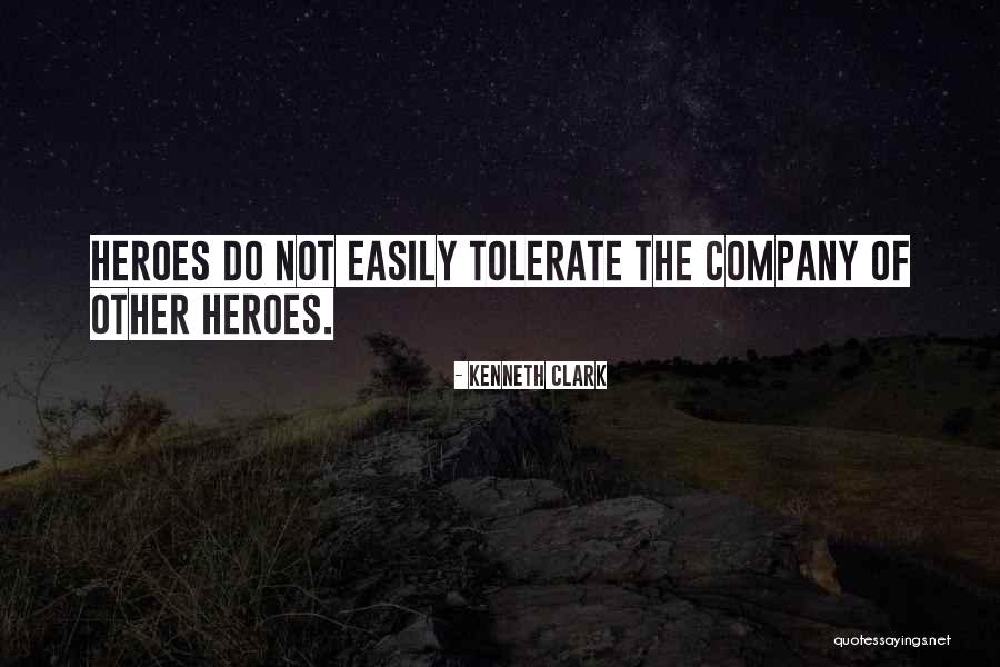 Company Of Heroes 2 Best Quotes By Kenneth Clark