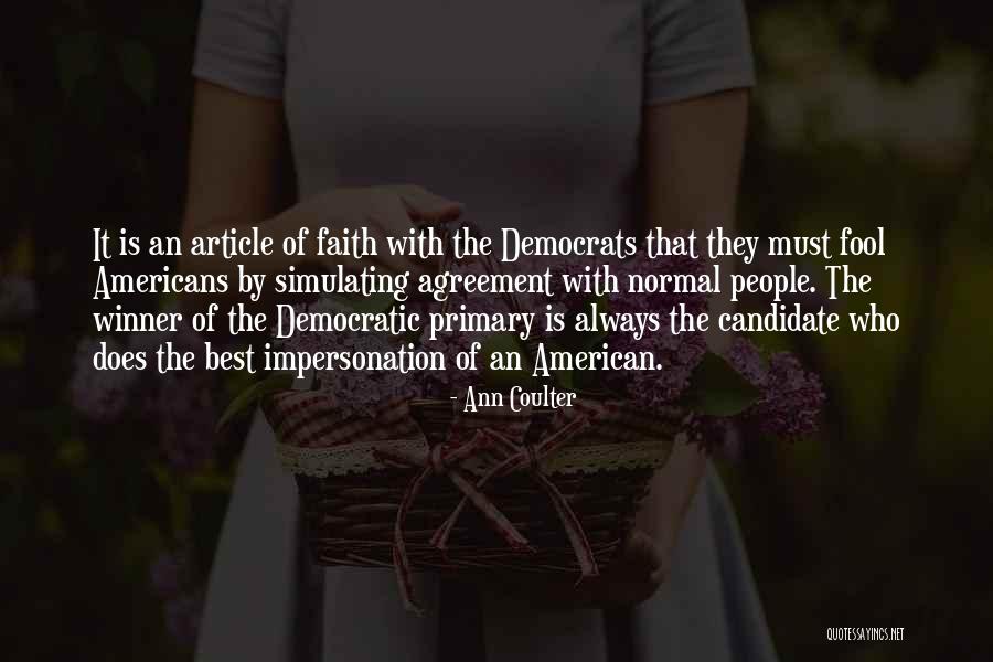 Company Of Heroes Grenadier Quotes By Ann Coulter Company Of Heroes Grenadier Quotes By Ann Coulter
