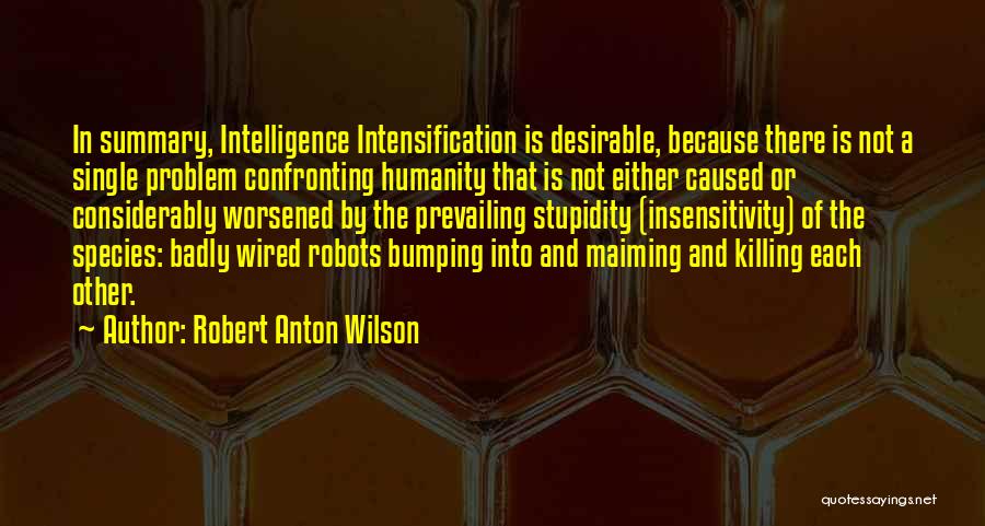 Company Of Heroes Tank Quotes By Robert Anton Wilson