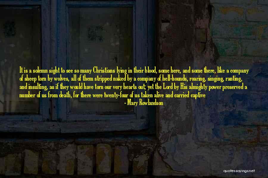 Company Of Wolves Quotes By Mary Rowlandson Company Of Wolves Quotes By Mary Rowlandson