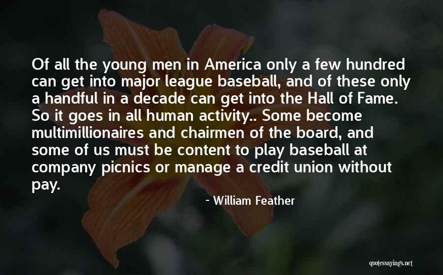 Company Picnics Quotes By William Feather