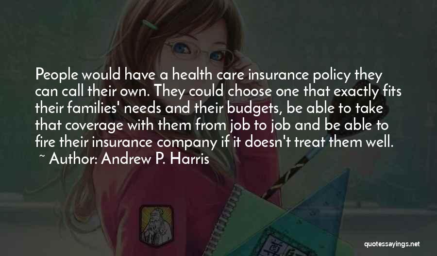 Company Policy Quotes By Andrew P. Harris