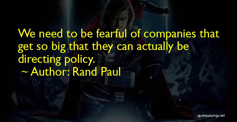 Company Policy Quotes By Rand Paul