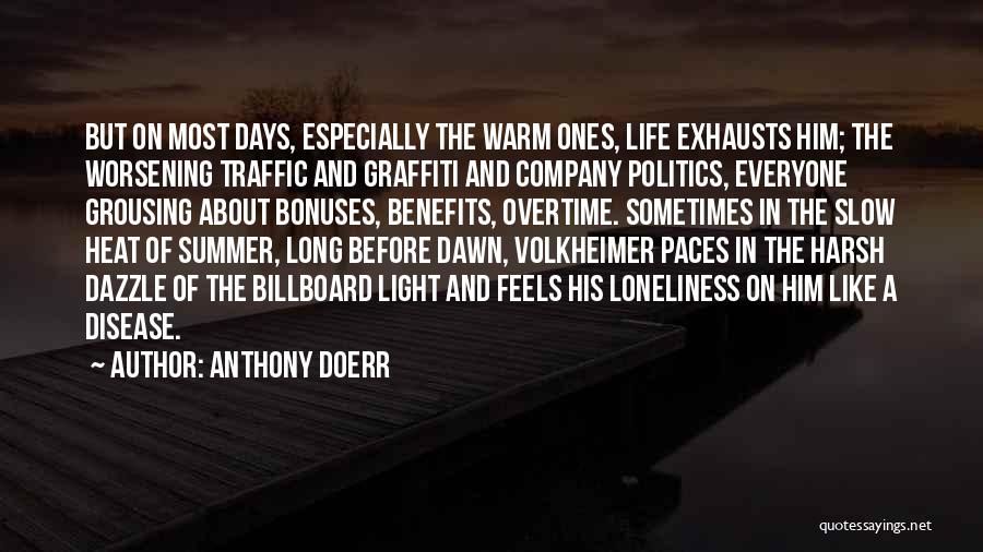 Company Politics Quotes By Anthony Doerr