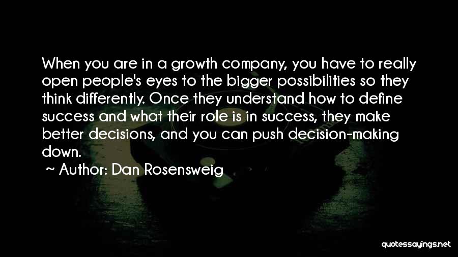 Company Success Quotes By Dan Rosensweig