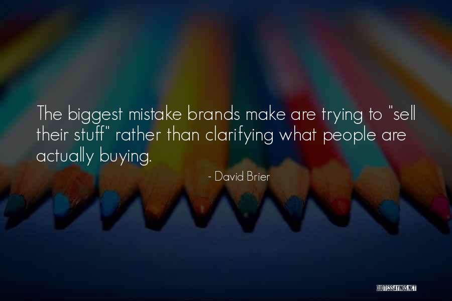 Company Success Quotes By David Brier