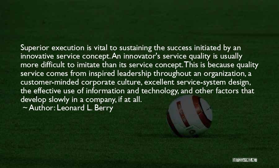 Company Success Quotes By Leonard L. Berry