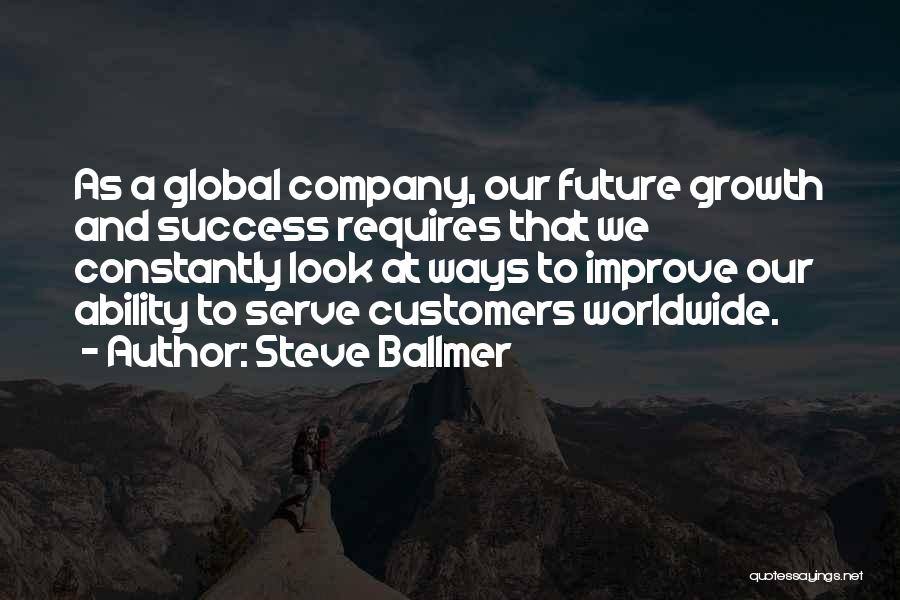 Company Success Quotes By Steve Ballmer