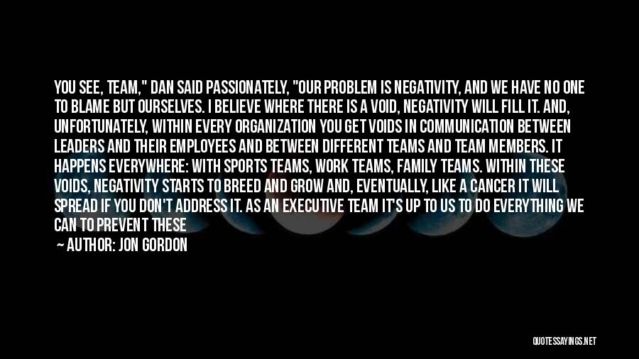 Company Team Quotes By Jon Gordon