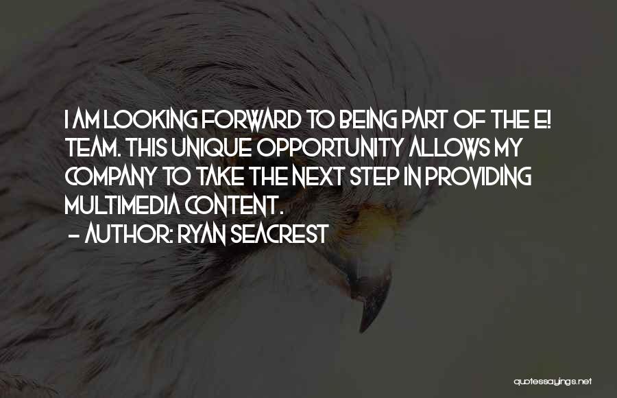 Company Team Quotes By Ryan Seacrest