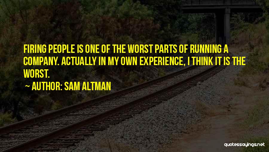 Company Team Quotes By Sam Altman
