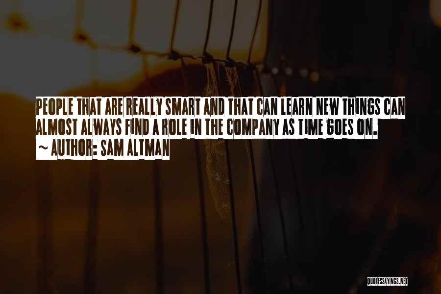 Company Team Quotes By Sam Altman