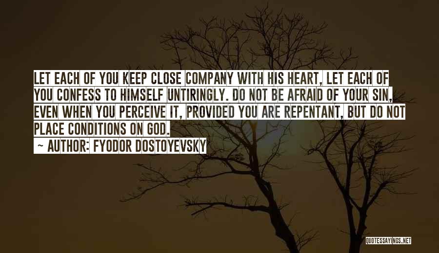 Company You Keep Quotes By Fyodor Dostoyevsky