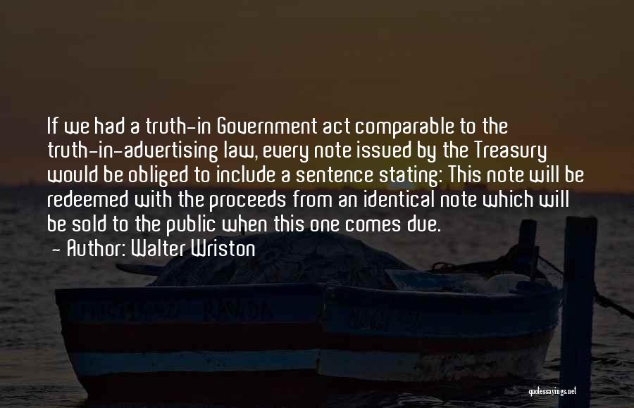 Comparable Quotes By Walter Wriston