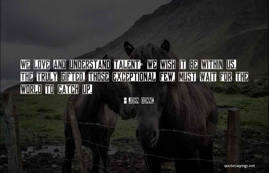 Comparative Adverbs Quotes By John Donne Comparative Adverbs Quotes By John Donne