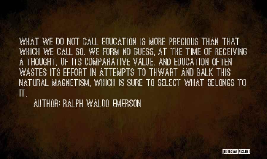 Comparative Education Quotes By Ralph Waldo Emerson