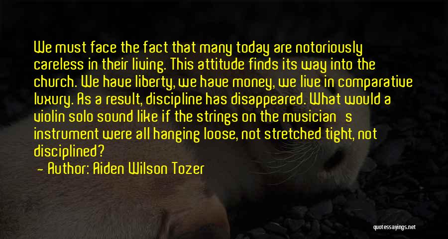 Comparative Quotes By Aiden Wilson Tozer