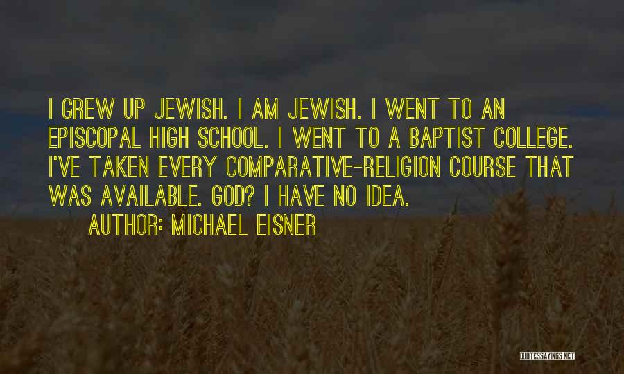 Comparative Quotes By Michael Eisner